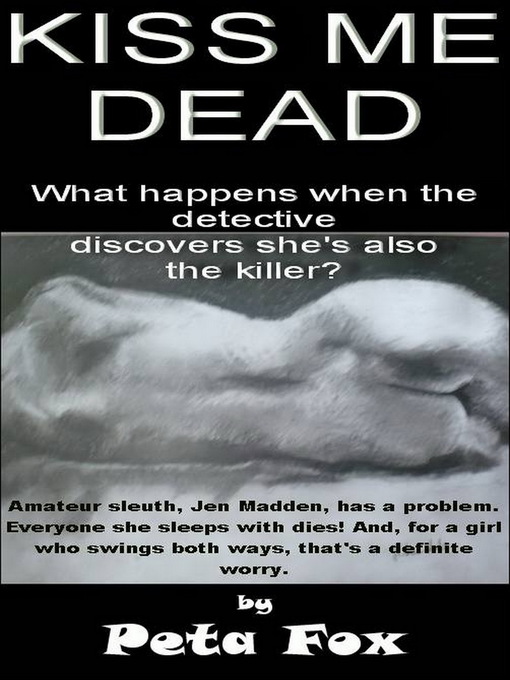 Title details for Kiss Me Dead by Peta Fox - Available